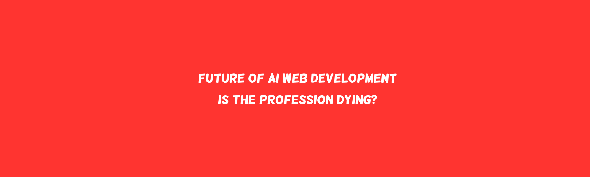 Future of AI Web Development